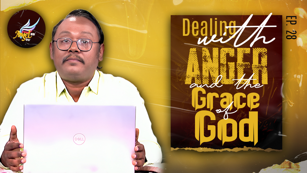 Jonah: Dealing with Anger and the Grace of God