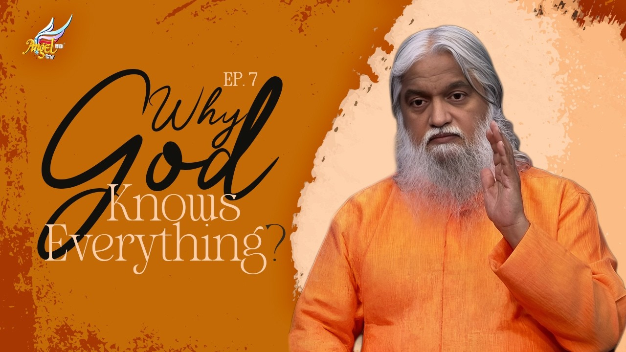 The Omniscient God: Why God Knows Everything?