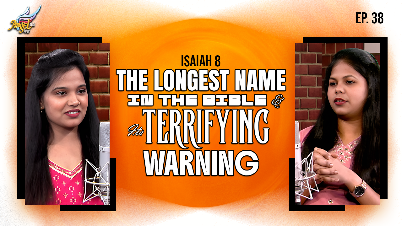 Isaiah 8: The Longest Name in the Bible & Its Terrifying Warning